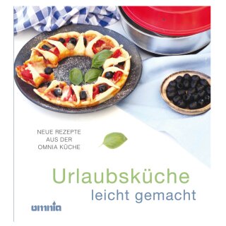 OMNIA Kochbuch - Urlaubsküche leicht gemacht